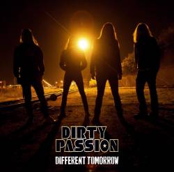 Dirty Passion : Different Tomorrow